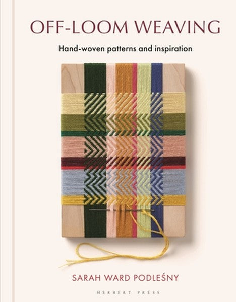 Off-Loom Weaving: Hand-Woven Patterns and Inspiration