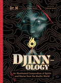 Djinnology: An Illuminated Compendium of Spirits and Stories from the Muslim World