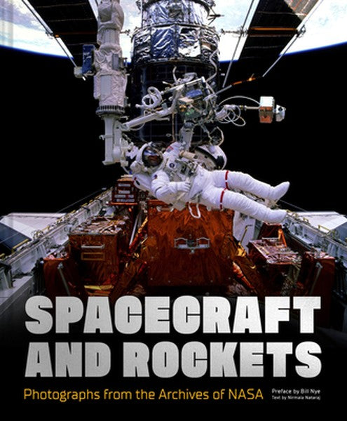 Spacecraft and Rockets: Photographs from the Archives of NASA