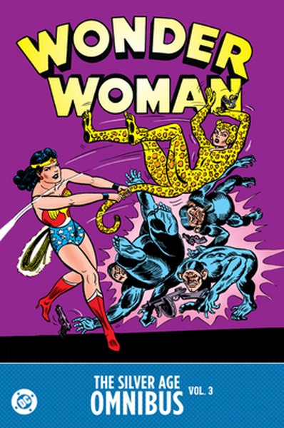 Wonder Woman: The Silver Age Omnibus Vol. 3