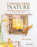 Connecting with Nature: Mindful Stitching and Textile Art Through the Seasons