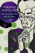 Of Seven Fir Trees and the Snow: Early Stories