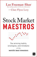 Stock Market Maestros: The Winning Habits, Strategies, and Mindsets of the World's Best Investors