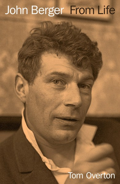 John Berger: From Life