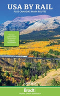 USA by Rail: Plus Canada's Main Routes