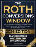 The Roth Conversions Window: How to Convert at 12-22% Rates in the OBBBA Era Before RMDs Force You Into 24-32% Brackets 