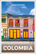 Insight Guides Colombia: Travel Guide with eBook: 2026-2027 Culture & Society Must-See Sights Stunning Photos Expert Adv