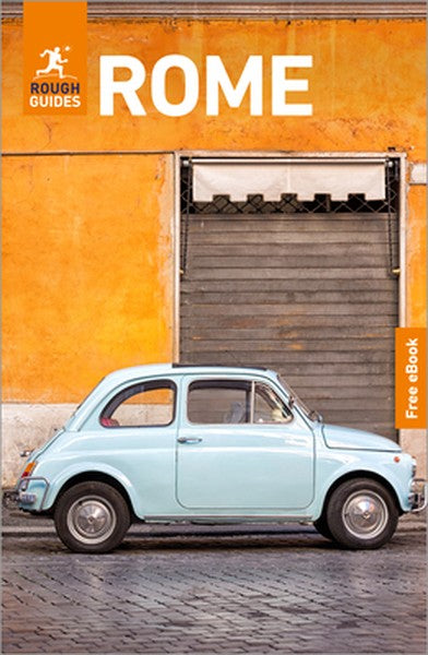 Rough Guides Rome: Travel Guide with eBook: 2026-2027 Insider Tips Must-See Sights Maps & Itineraries Covers: The Coloss