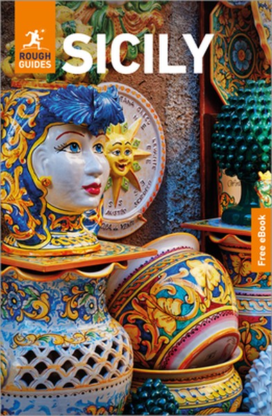 Rough Guides Sicily: Travel Guide with eBook: 2026-2027 Insider Tips Must-See Sights Maps & Itineraries Covers: Palermo,