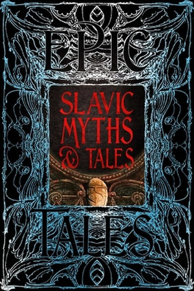 Slavic Myths & Tales: Epic Tales