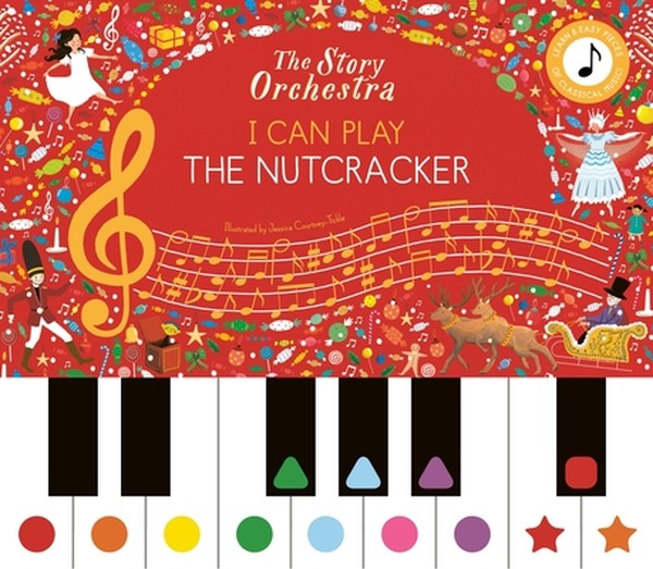 I Can Play: The Nutcracker: Learn 8 Easy Pieces from the Series!
