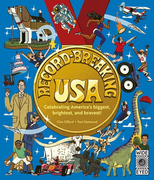 Record-Breaking USA: Celebrating America's Biggest, Brightest, and Bravest!
