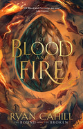 Of Blood and Fire: The Sunday Times Bestseller