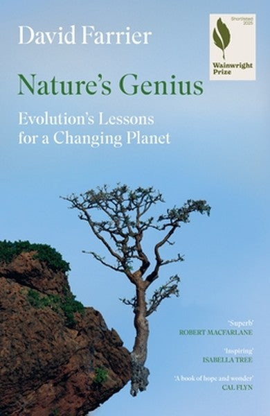 Nature's Genius: Evolution's Lessons for a Changing Planet