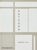 Katsura: Imperial Villa