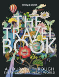 Lonely Planet the Travel Book: Photographic Journey Through Every Country in the World 680 Stunning Images Handy A-Z For