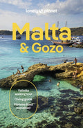 Lonely Planet Malta & Gozo: Plan the Trip of a Lifetime Detailed Itineraries & Maps Insider Tips Covers Valletta, Sliema