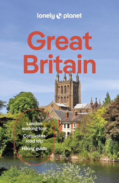Lonely Planet Great Britain: Plan the Trip of a Lifetime Detailed Itineraries & Maps Insider Tips Covers England, Scotla