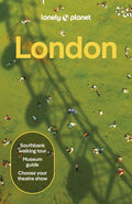 Lonely Planet London: Plan the Trip of a Lifetime Detailed Itineraries & Maps Insider Tips Covers Tower of London, Big B
