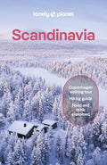 Lonely Planet Scandinavia: Plan the Trip of a Lifetime Detailed Itineraries & Maps Insider Tips Covers Iceland, Norway, 