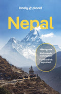 Lonely Planet Nepal: Plan the Trip of a Lifetime Detailed Itineraries & Maps Insider Tips Covers Kathmandu, Himalayas, T