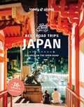 Lonely Planet Best Road Trips Japan: 36 Day Trips on Two Wheels Detailed Directions & Maps Covers Around Tokyo, Central 