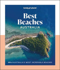 Lonely Planet Best Beaches Australia: Stunning Photography Guide Expert Knowledge & Travel Tips Top Places to Snorkel, S