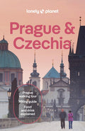 Lonely Planet Prague & Czechia: Plan the Trip of a Lifetime Detailed Itineraries & Maps Insider Tips Covers Prague, Bohe