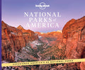 Lonely Planet National Parks of America: From Acadia to Zion Ultimate Tour of the Great Outdoors Best Activities & Trail