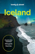 Lonely Planet Iceland: 2026 - 2027 Travel Guide Plan the Trip of a Lifetime Detailed Itineraries & Maps Insider Tips Cov