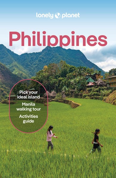 Lonely Planet Philippines: Plan the Trip of a Lifetime Detailed Itineraries & Maps Insider Tips Covers Manila, North Luz