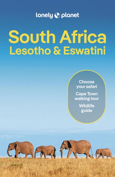Lonely Planet South Africa, Lesotho & Eswatini: Plan the Trip of a Lifetime Detailed Itineraries & Maps Insider Tips Cov