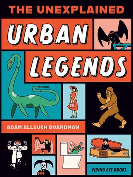 The Unexplained: Urban Legends