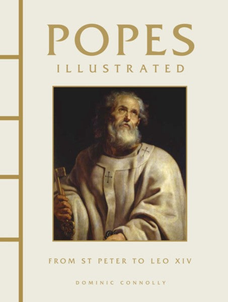 Popes Illustrated: From St Peter to Leo XIV
