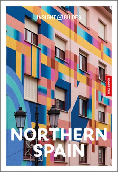 Insight Guides Northern Spain: Travel Guide with eBook: 2026-2027 Culture & Society Must-See Sights Stunning Photos Expe