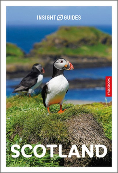 Insight Guides Scotland: Travel Guide with eBook: 2026-2027 Culture & Society Must-See Sights Stunning Photos Expert Adv