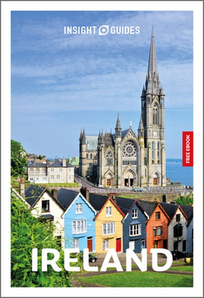 Insight Guides Ireland: Travel Guide with eBook: 2026-2027 Culture & Society Must-See Sights Stunning Photos Expert Advi