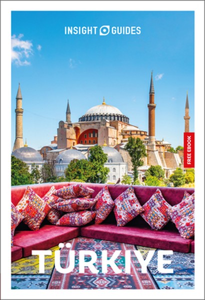 Insight Guides Turkiye: Travel Guide with eBook: 2026-2027 Culture & Society Must-See Sights Stunning Photos Expert Advi