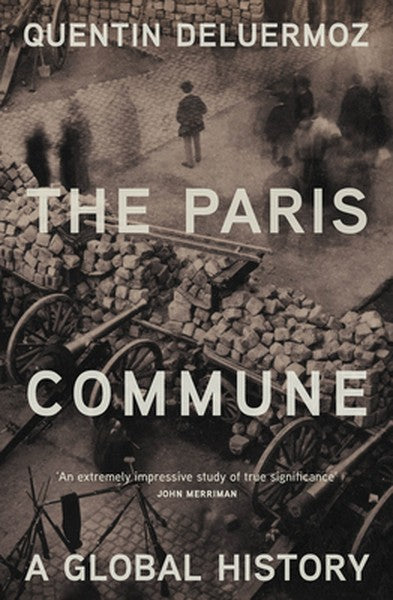 The Paris Commune: A Global History