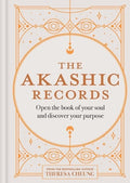 The Akashic Records: Open the Book of Your Soul and Discover Your Purpose