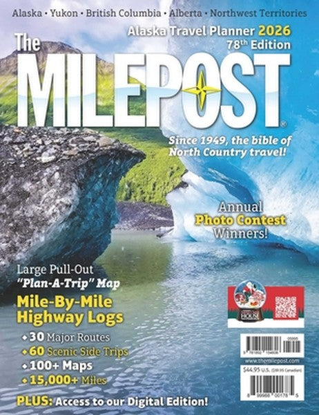 The Milepost 2026: Alaska Travel Planner