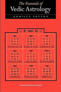 The Essentials of Vedic Astrology