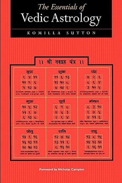 The Essentials of Vedic Astrology