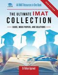 The Ultimate IMAT Collection: New Edition, all IMAT resources in one book: Guide, Mock Papers, and Solutions for the IMA