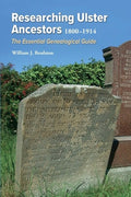 Researching Ulster Ancestors, 1800-1914