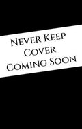 Never Keep (Book 1 in the Sins of the Zodiac Series)