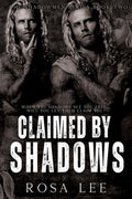 Claimed by Shadows: A Dark Forced Proximity Mafia Romance