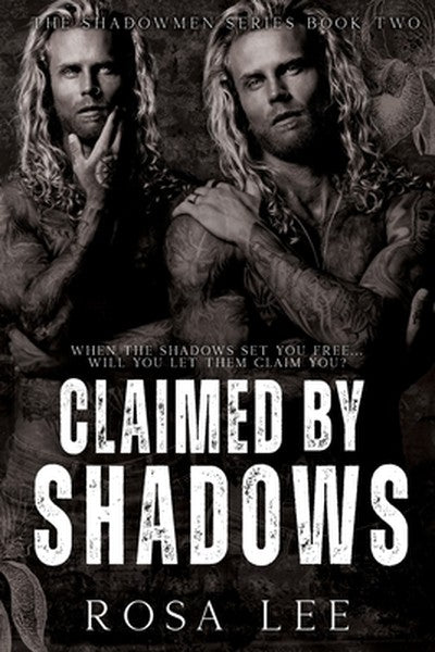 Claimed by Shadows: A Dark Forced Proximity Mafia Romance