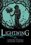 Lightwing Deluxe Edition (Book 2 in the Crown of Hearts & Chaos Series)
