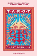 Tarot Cheat Formula: Discover Your Destiny in Three Easy Steps